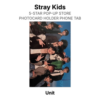 Stray Kids 5-STAR POP-UP STORE PHOTOCARD HOLDER PHONE TAB Official Photocard
