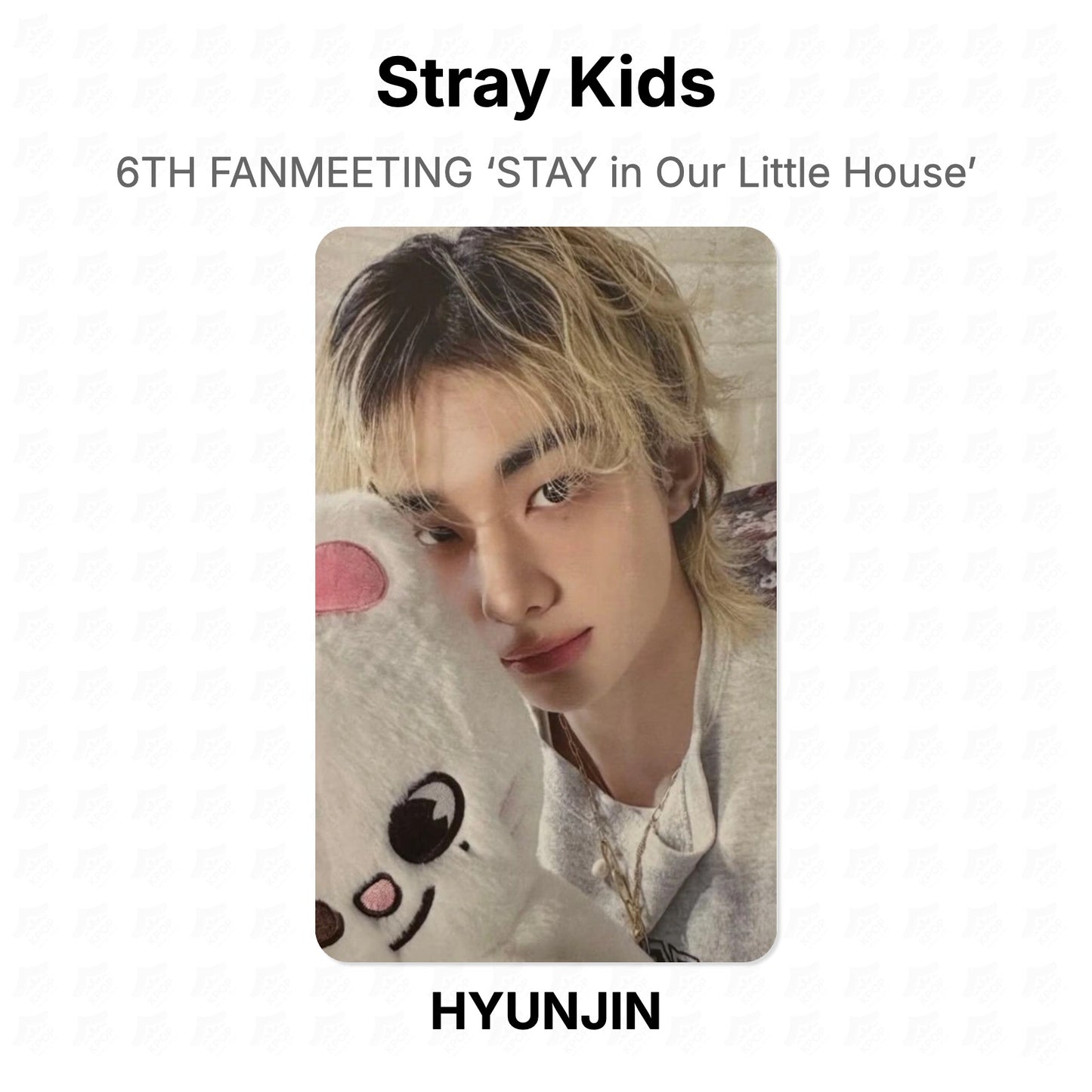 Stray Kids 6TH FANMEETING ‘STAY in Our Little House’ Official Photocard
