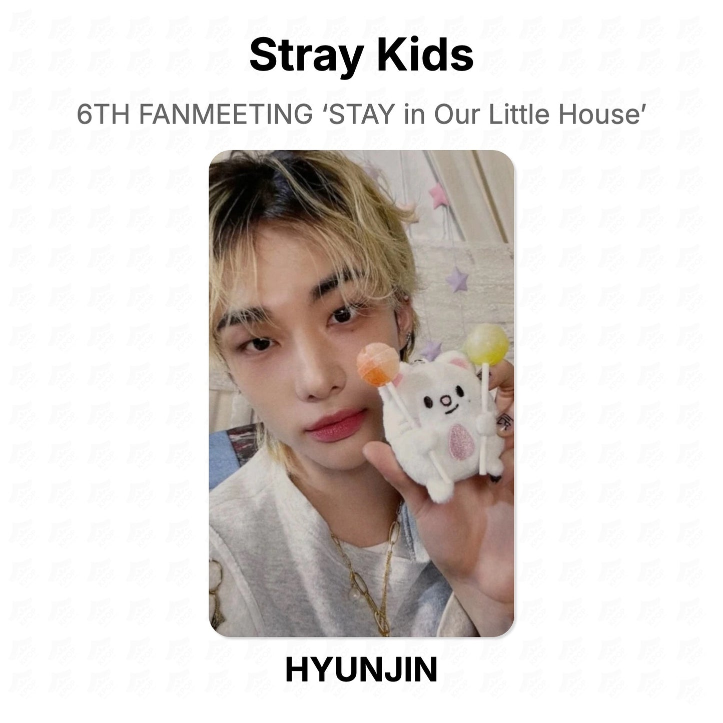 Stray Kids 6TH FANMEETING ‘STAY in Our Little House’ Official Photocard