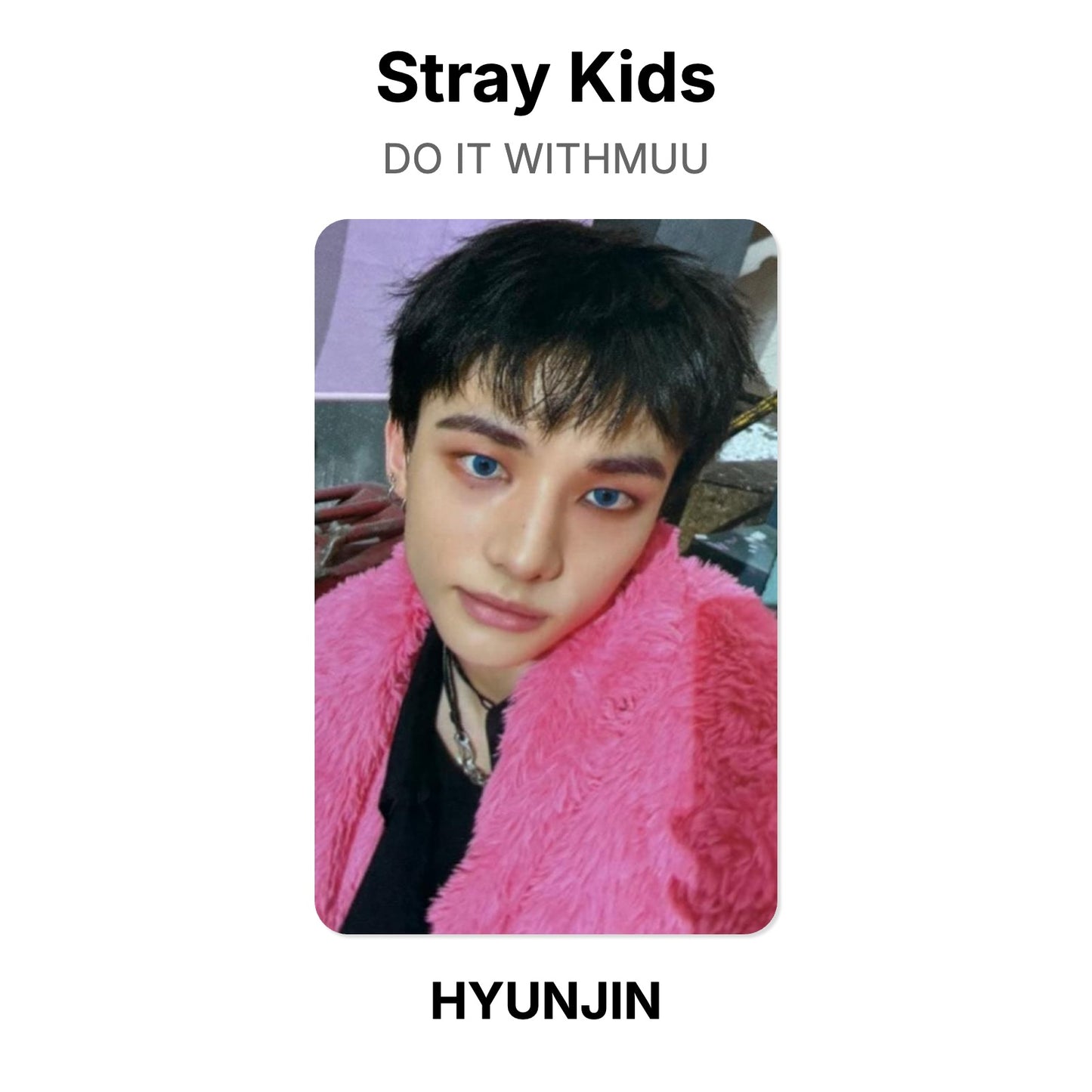Stray Kids DO IT WITHMUU Official Photocard