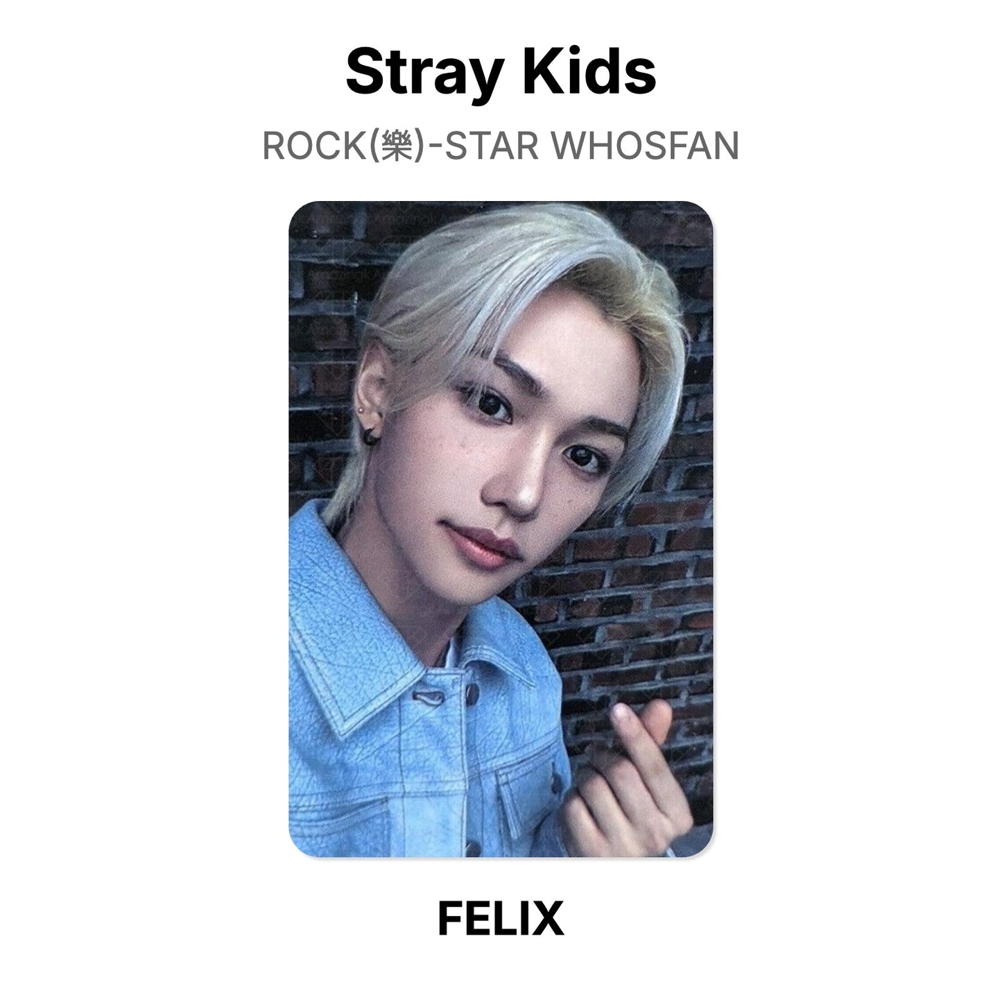 Stray Kids ROCK(樂)-STAR WHOSFAN virallinen Photocard