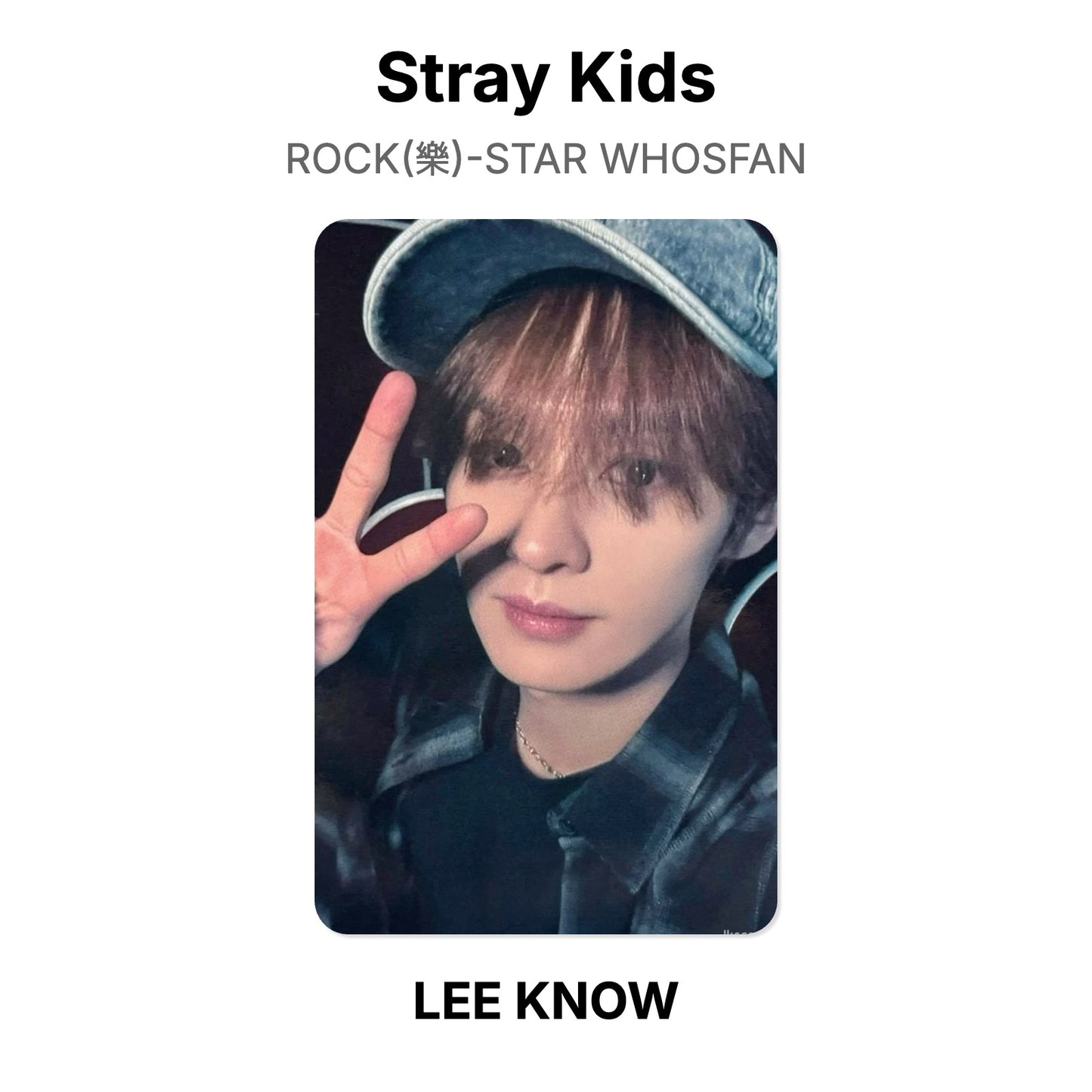 Stray Kids ROCK(樂)-STAR WHOSFAN virallinen Photocard