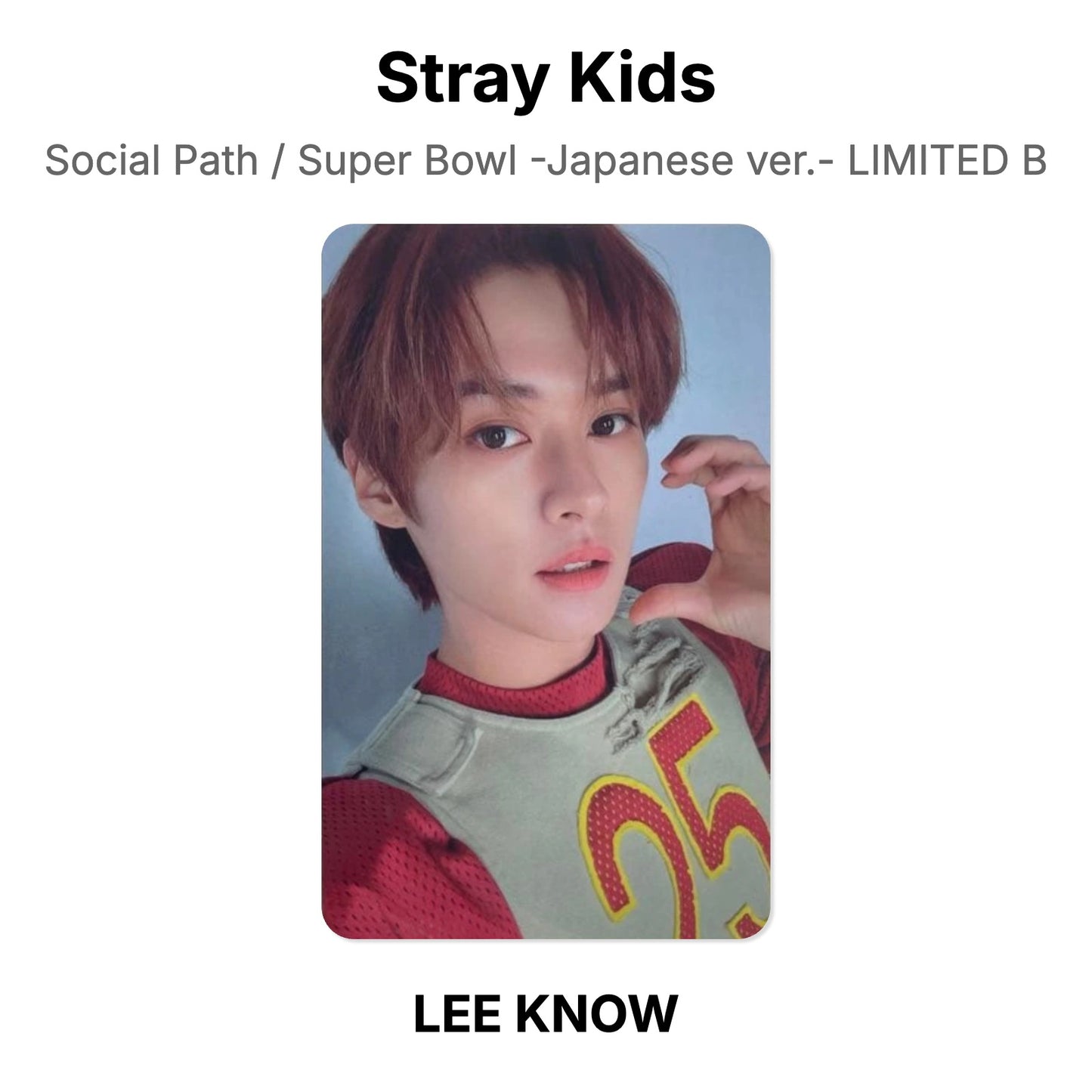 Stray Kids Social Path / Super Bowl -Japanese ver.- LIMITED B โฟโต้การ์ดของแท้