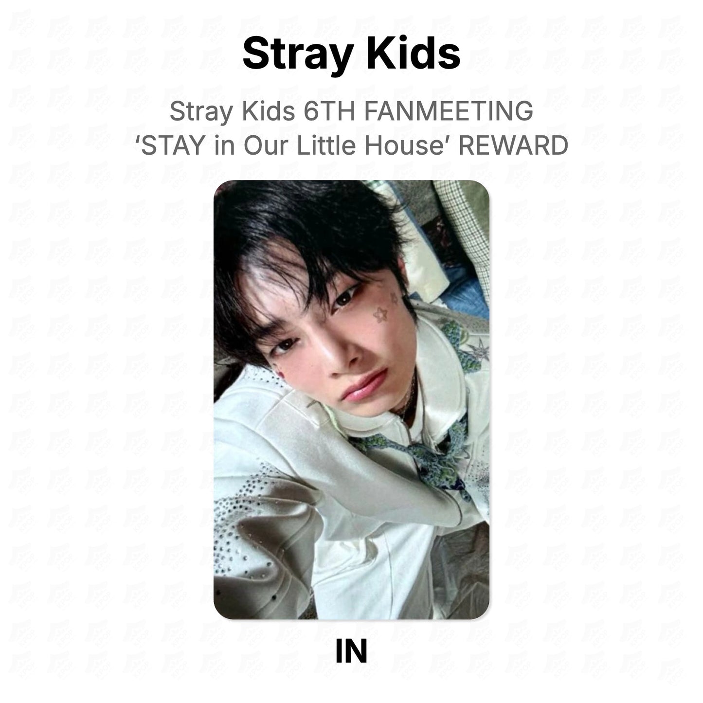 Stray Kids 6TH FANMEETING ‘STAY in Our Little House’ REWARD Official Photocard