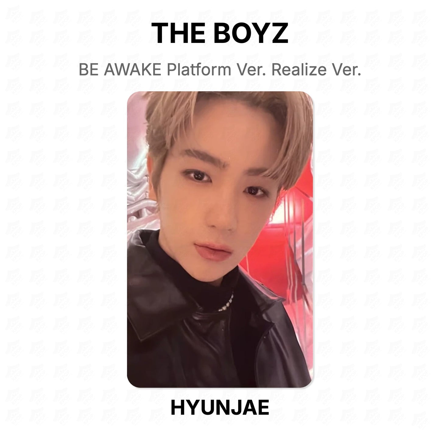 THE BOYZ BE AWAKE Platform Ver. Realize Ver. Official Photocard