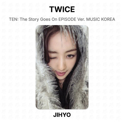 TWICE TEN: The Story Goes On EPISODE Ver. MUSIC KOREA Official Photocard
