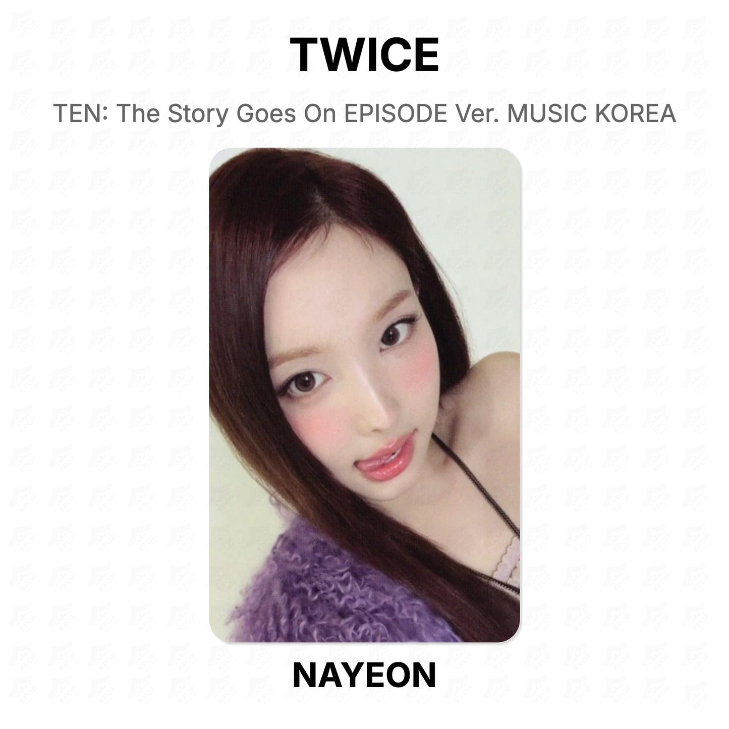 TWICE TEN: The Story Goes On EPISODE Ver. MUSIC KOREA Official Photocard