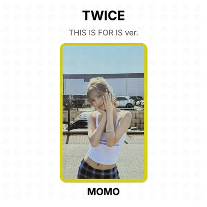 TWICE THIS IS FOR IS ver. Official Photocard